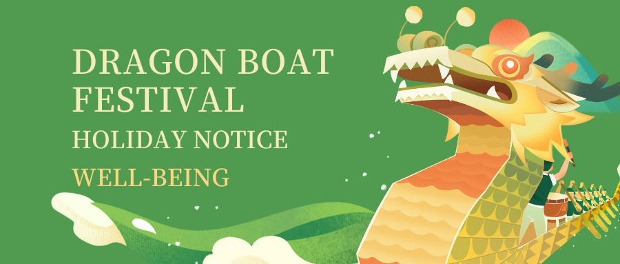 【Holiday Notice】Dereike Dragon Boat Festival Holiday Notice